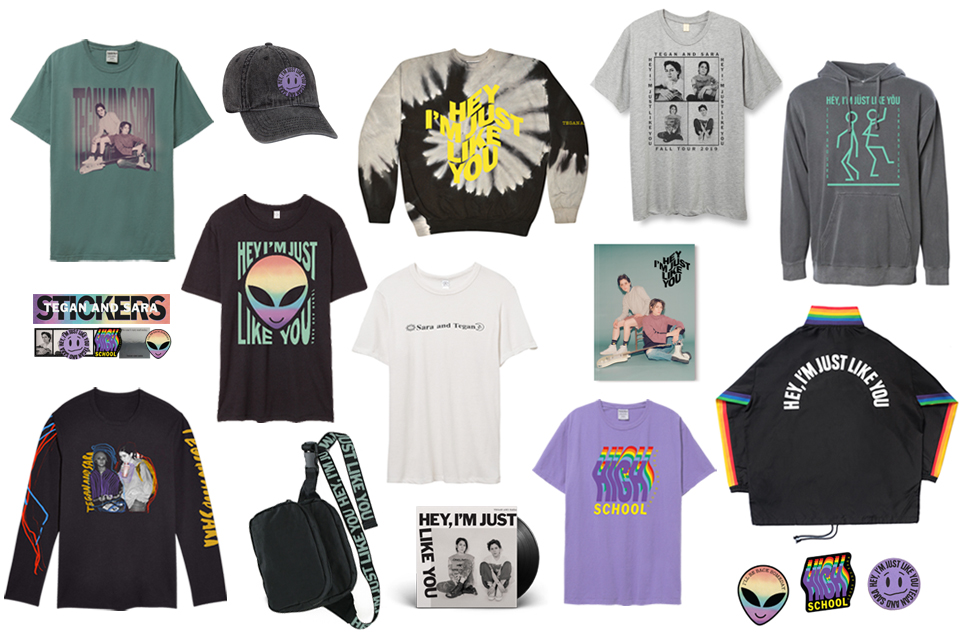 Tegan and Sara's Hey I'm Just Like You Tour merchandise