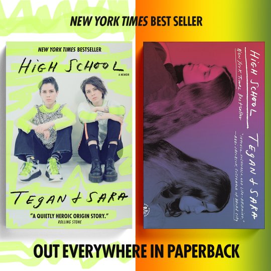 Two covers of Tegan and Sara's "High School" book, out now in paperback