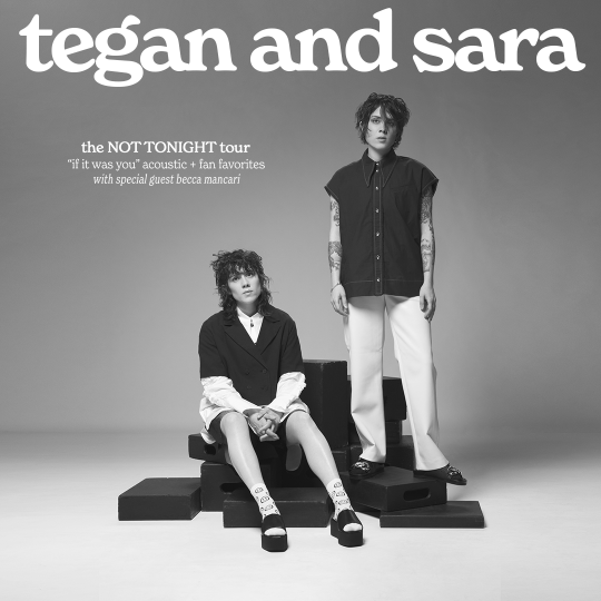 Tegan and Sara